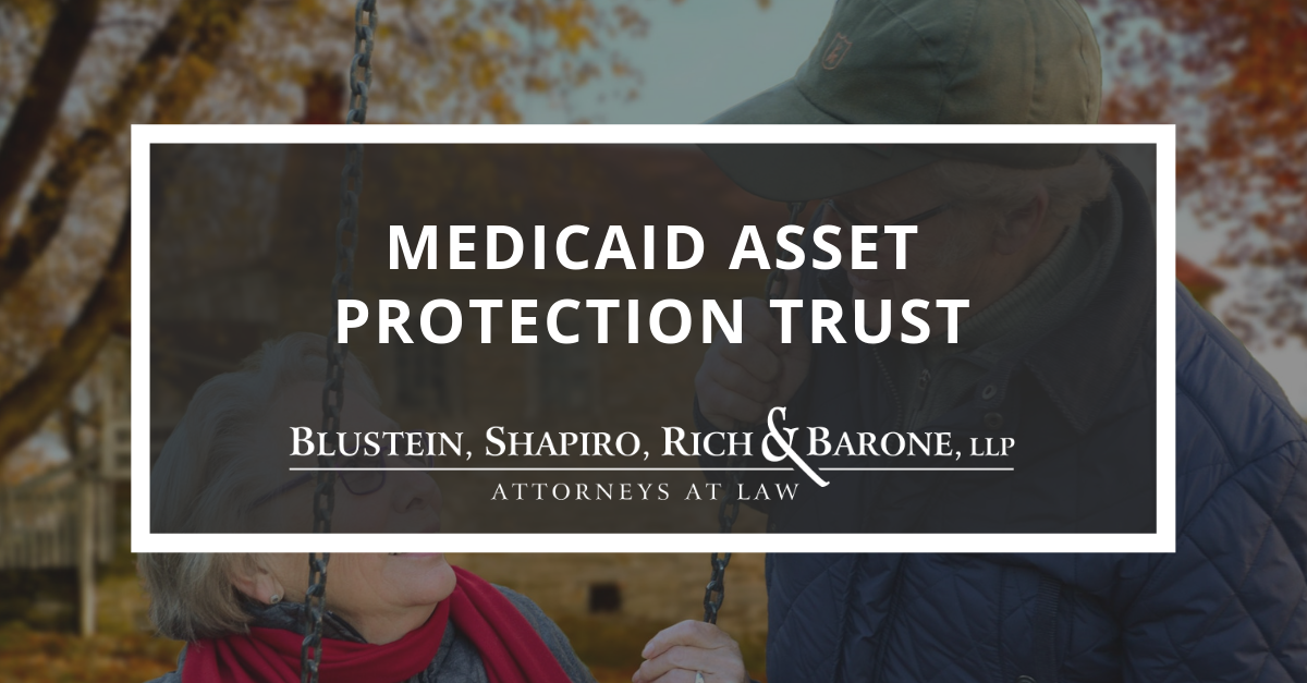 Medicaid Asset Protection Trust