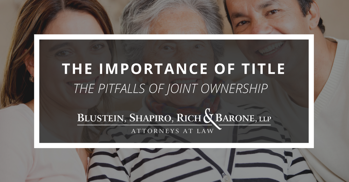 The Importance of Title: The Pitfalls of Joint Ownership