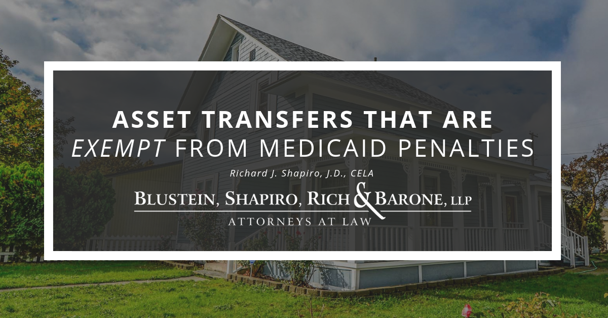 Asset Transfers That Are Exempt From Medicaid Penalties