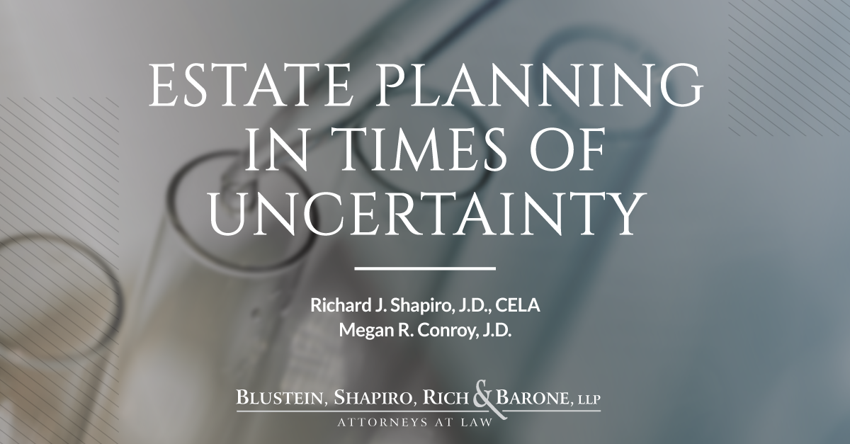 Estate Planning in Times of Uncertainty