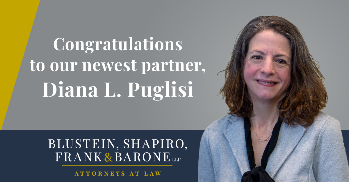 Blustein, Shapiro, Frank & Barone, LLP promotes Diana Puglisi to Partner.