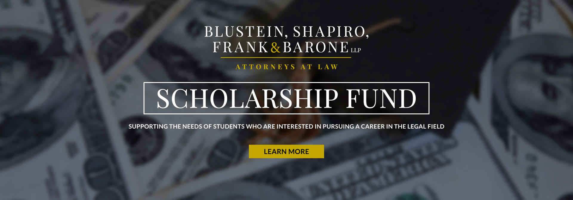 Blustein, Shapiro, Frank & Barone, LLP now offering scholarship to legal students